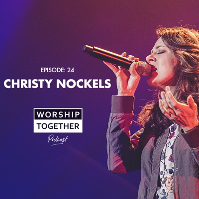Ep: 24 - Christy Nockels