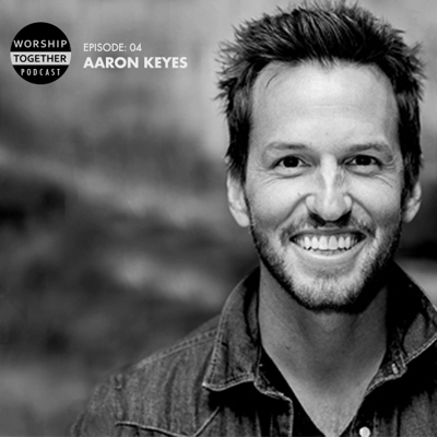 Ep: 04 - Aaron Keyes