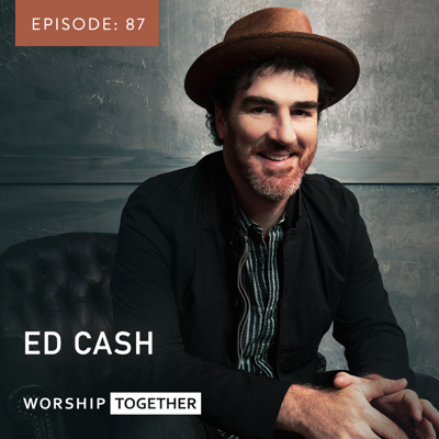 Ep: 87 - Ed Cash