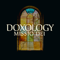 Doxology (Missio Dei)