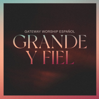 Álbum - Grande Y Fiel